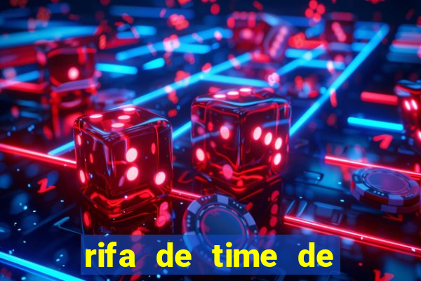 rifa de time de futebol qual sai mais